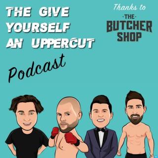 Give Yourself an Uppercut Podcast