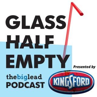 Glass Half Empty Podcast