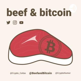 Beef and Bitcoin