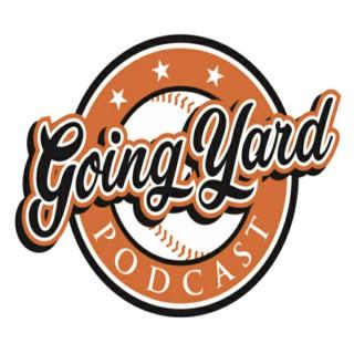 Going Yard Podcast