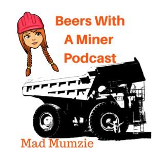 Beers With A Miner