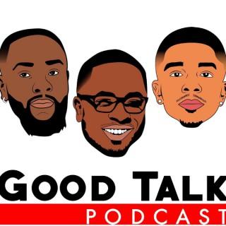 Good Talk Podcast
