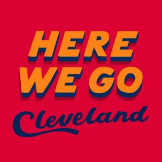 Here We Go Cleveland