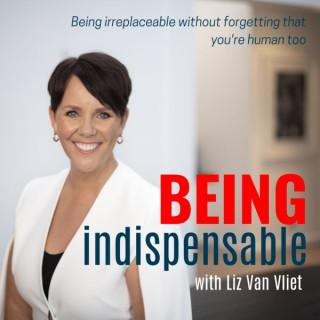 Being Indispensable
