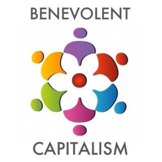 Benevolent Capitalism Podcast