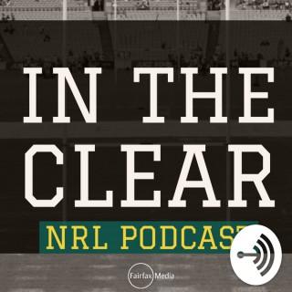In The Clear NRL Podcast