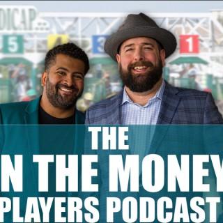 In The Money Players' Podcast