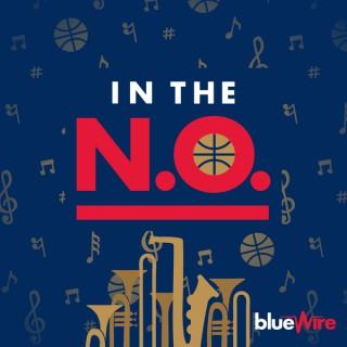 In The N.O. - A New Orleans Pelicans Pod