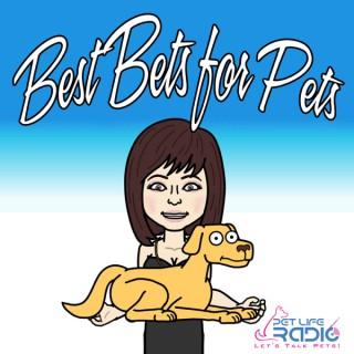 Best Bets for Pets - The latest pet product trends - Pets & Animals on Pet Life Radio (PetLifeRadio.com)