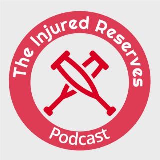 Injured Reserves Podcast