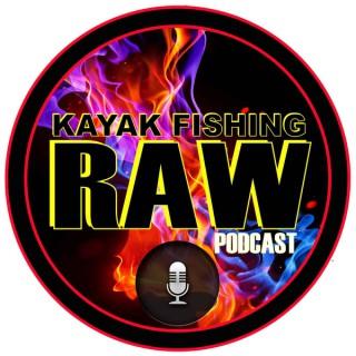 Kayak Fishing Raw