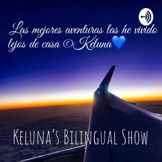 Keluna’s Bilingual Show