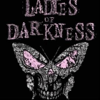 Ladies of Darkness