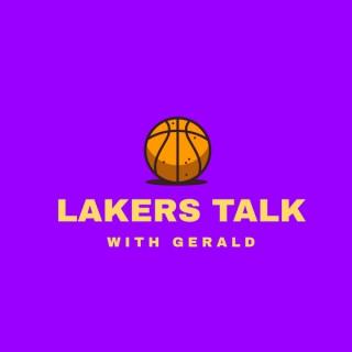 Lakers Talk with Gerald
