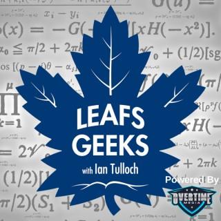 Leafs Geeks Podcast: Toronto Maple Leafs