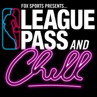 League Pass and Chill