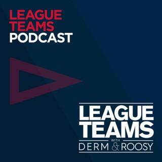 League Teams with Derm & Roosy