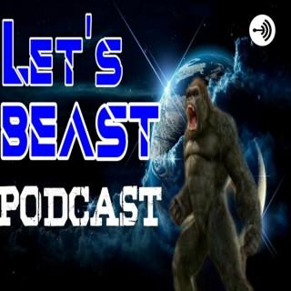 LET'S BEAST PODCAST