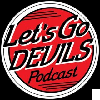 Let's Go Devils Podcast