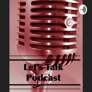 Let’s Talk Podcast
