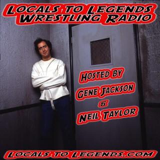 Locals to Legends Wrestling Radio