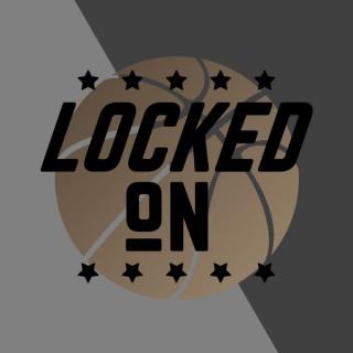 Locked On Podcast - NBA Channel