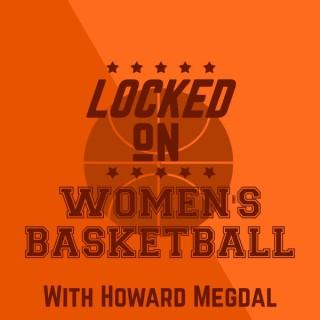 Locked On Women’s Basketball – Daily Podcast On The WNBA