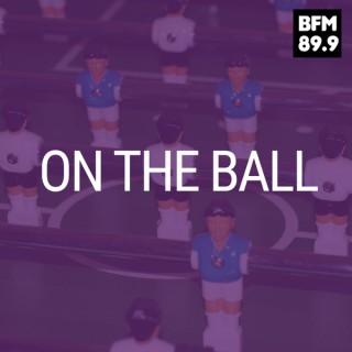 BFM :: On The Ball