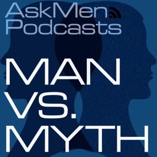 Man vs. Myth