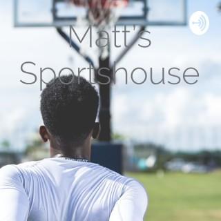 Matt’s Sportshouse