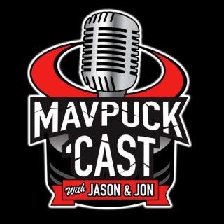 Mavpuckcast with Jason & Jon