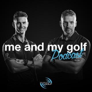 Me And My Golf Podcast