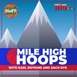 Mile High Hoops with Earl Boykins and Zach Bye Podcast