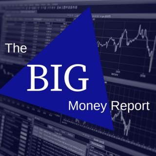 BIG Money Report