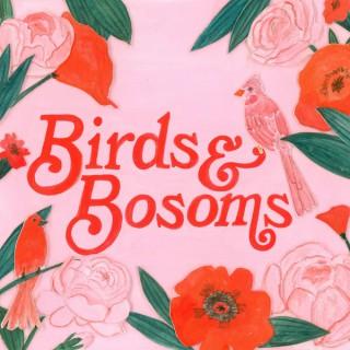 Birds and Bosoms