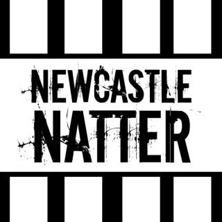 Newcastle Natter - The NUFC Podcast