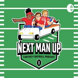 Next Man Up Fantasy Football Podcast