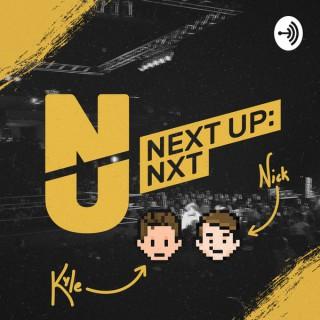 Next Up: NXT