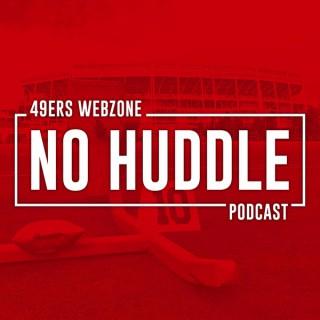 No Huddle Podcast