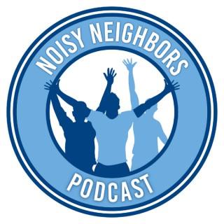 Noisy Neighbors Podcast