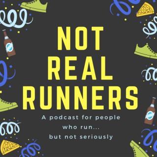 Not Real Runners