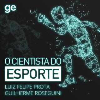 O Cientista do Esporte - Luiz Felipe Prota e Guilherme Roseguini