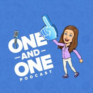 One and One Podcast