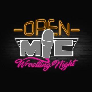 Open Mic Wrestling Night