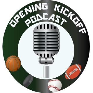 Opening Kickoff Podcast