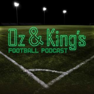 Oz and King's Football Podcast