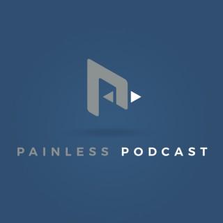 Painless Podcast
