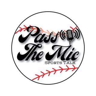 Pass the Mic Sports Talk