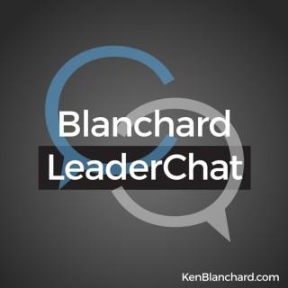 Blanchard Leaderchat Podcast