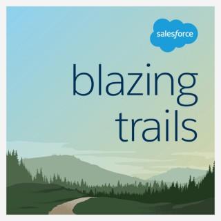 Blazing Trails